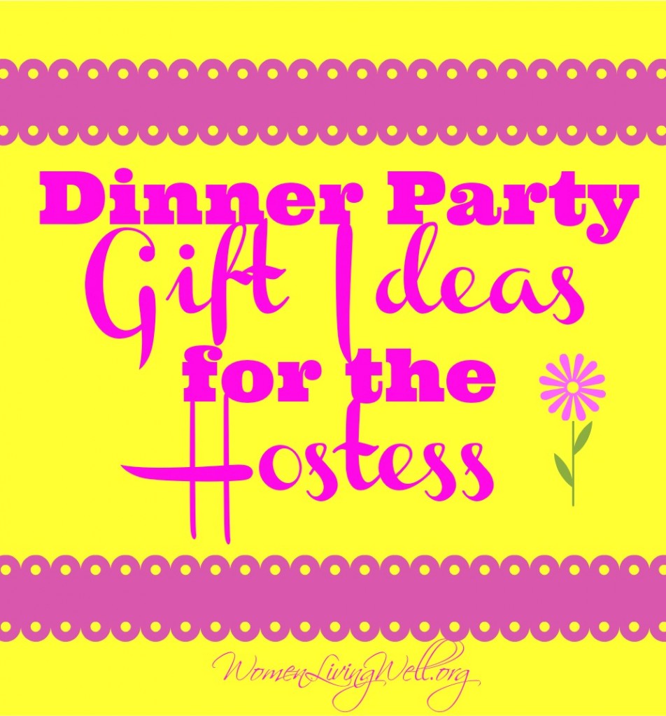 dinner party gift ideas for the hostess