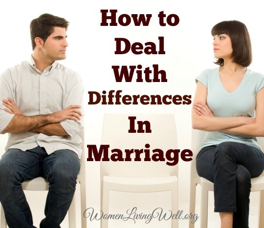 How To Deal With Differences In Marriage Women Living Well