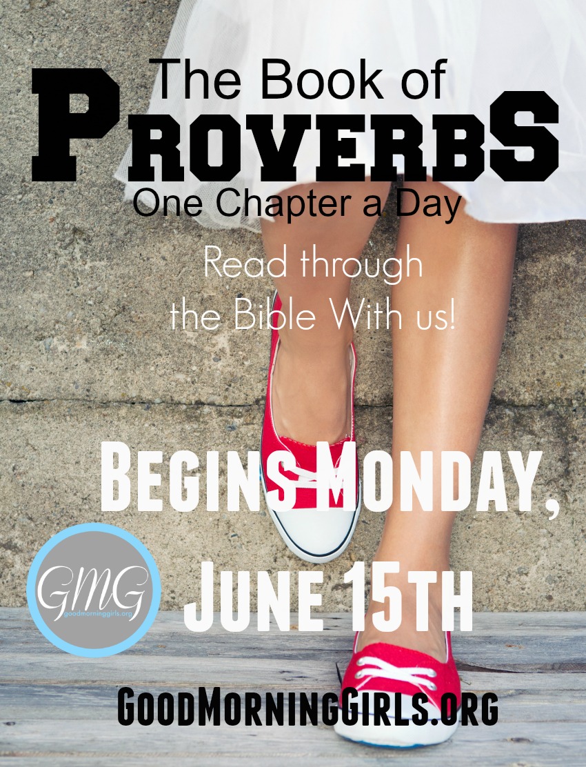 Join Good Morning Girls as we read through the Bible cover to cover one chapter a day. Here is the information you need to study the Book of Proverbs. #Biblestudy #Proverbs #WomensBibleStudy #GoodMorningGirls
