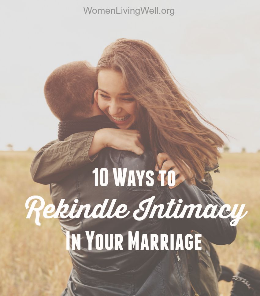 Is intimacy in your marriage waning? Here are ten ways the Song of Solomon shows you how you can rekindle intimacy in your marriage. #Biblestudy #SongofSolomon #WomensBibleStudy #GoodMorningGirls