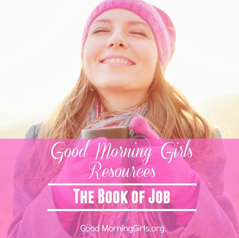 Study the book of Job with this free online Bible study from Good Morning Girls' and find all of the graphics, blog posts and videos right here! #Biblestudy #Job #WomensBibleStudy #GoodMorningGirls