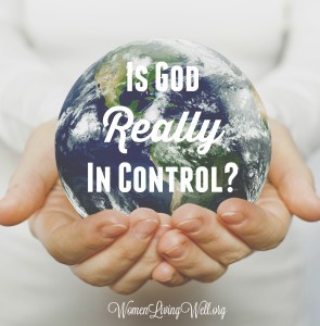 Is God Really In Control?