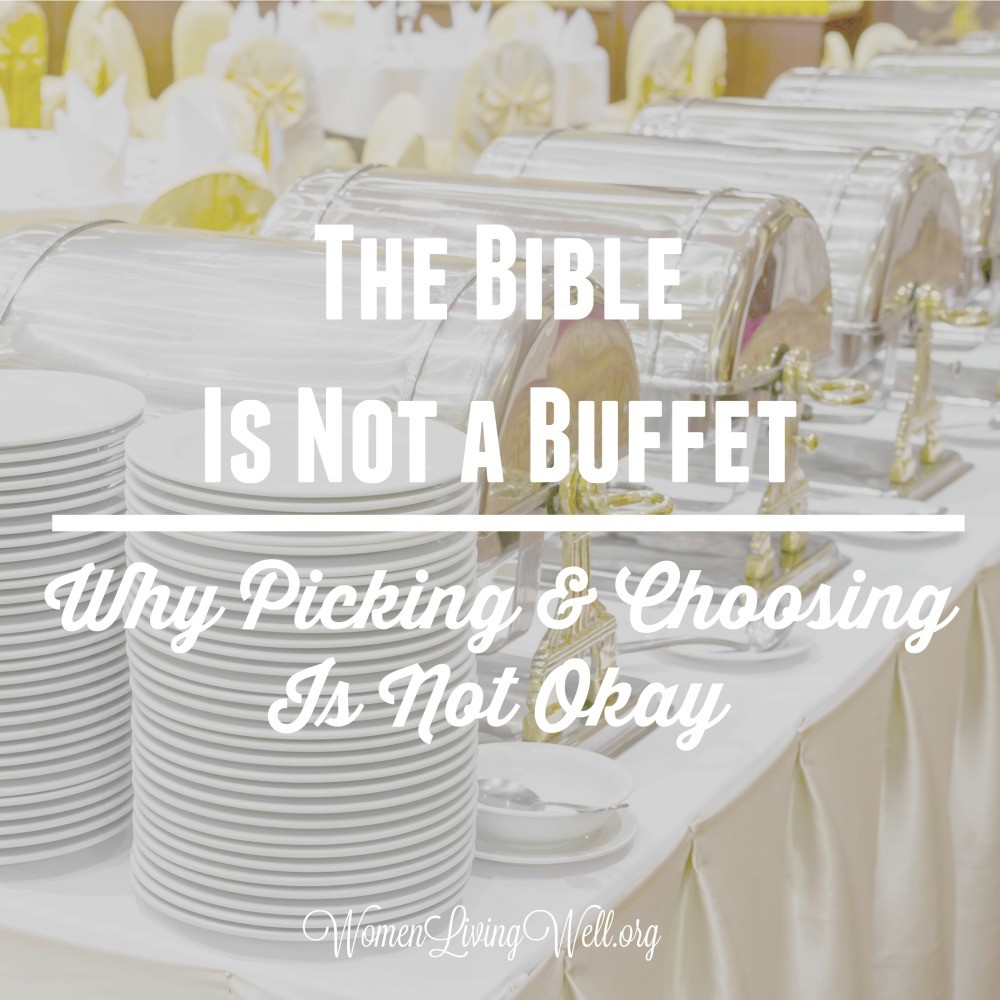 We're tempted to want to throw out verses that don't agree with our ideals, but the Bible is not a buffet. Here's why picking and choosing is not okay. #Biblestudy #1Samuel #WomensBibleStudy #GoodMorningGirls