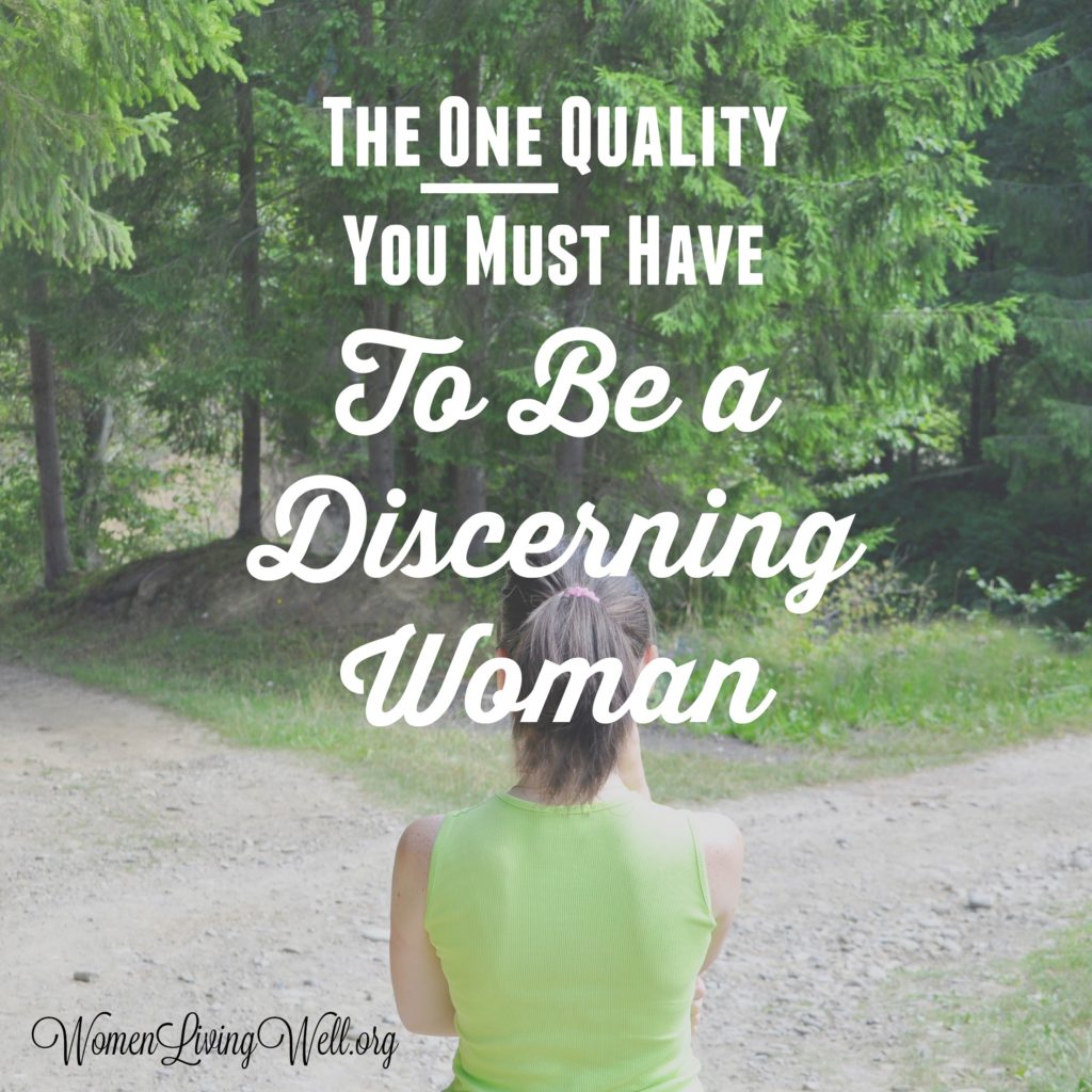 Discernment is essential in the life of a believer; it both protects and guides us. Here is the one quality you must have to be a discerning woman. #Biblestudy #1Samuel #WomensBibleStudy #GoodMorningGirls