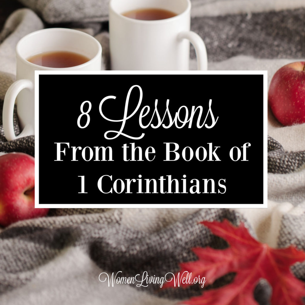 The book of 1 Corinthians is Paul's instruction for the church and lessons on how believers can walk in spiritual maturity. Here are 8 lessons I learned.