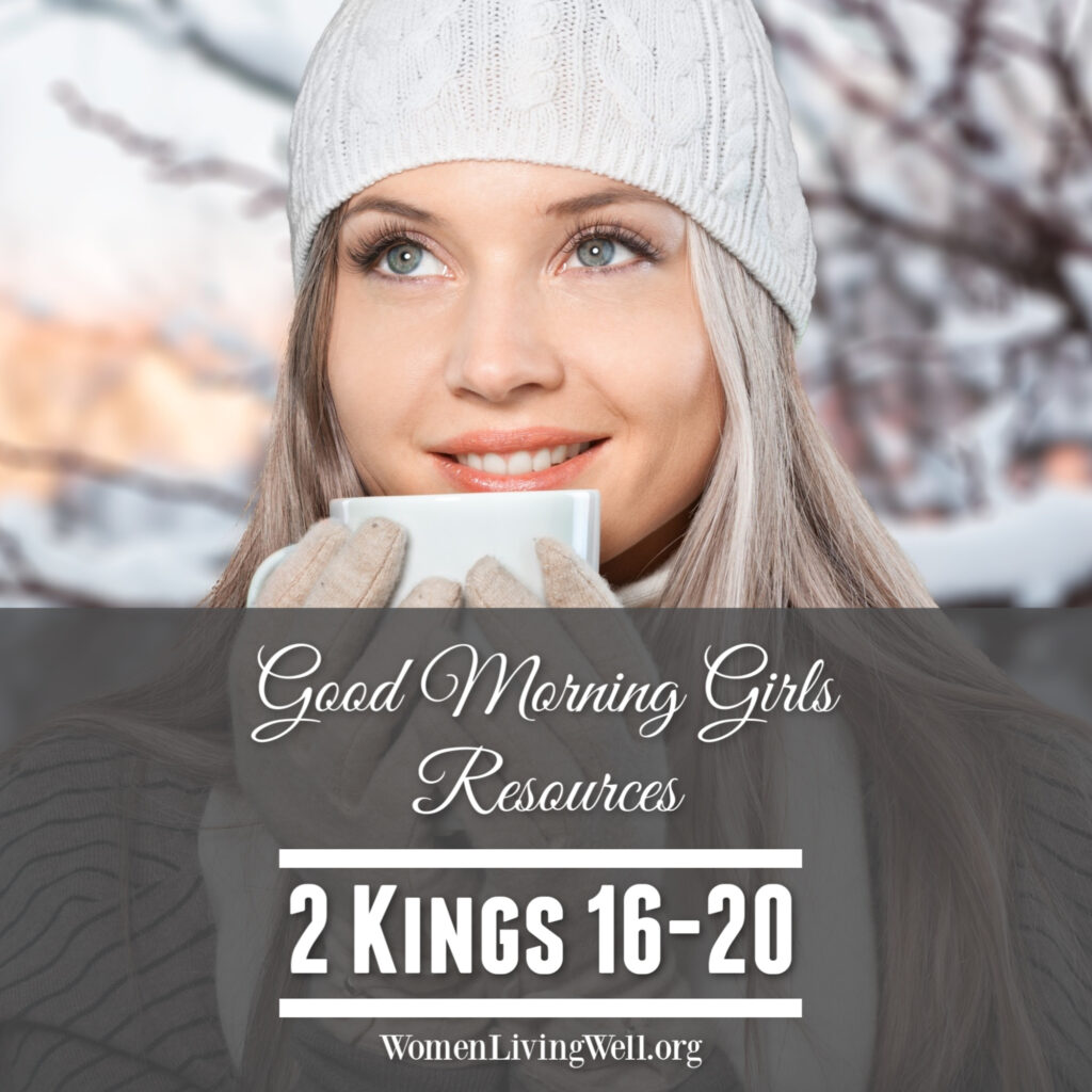 Study 2 Kings 16-20 with this free online Bible study from Good Morning Girls' and find all of the graphics, blog posts and videos right here! #Biblestudy #2Kings #WomensBibleStudy #GoodMorningGirls