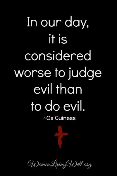 it considered worse to judge evil than to do evil