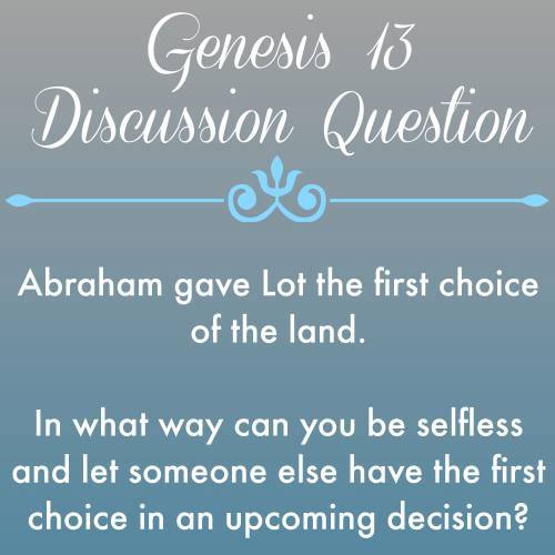Genesis 13 discussion question