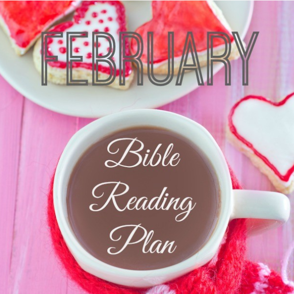 February Bible Reading Plan