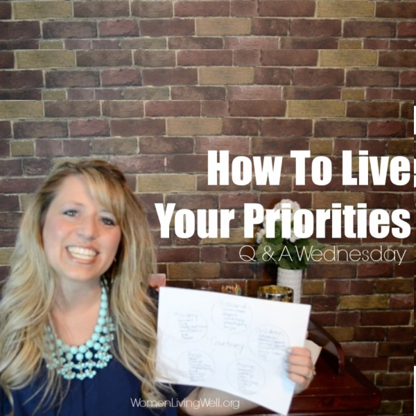 How To Live Your Priorities
