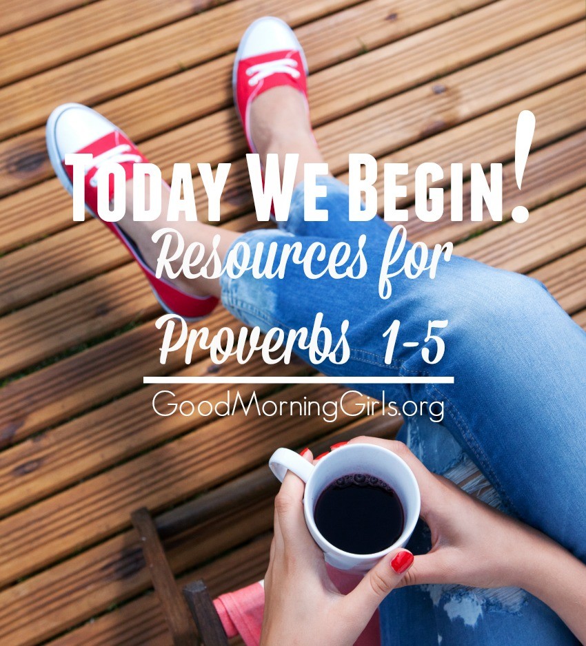 Join Good Morning Girls as we read through the Bible cover to cover one chapter a day. Here are the resources you need to study the Book of Proverbs. #Biblestudy #Proverbs #WomensBibleStudy #GoodMorningGirls