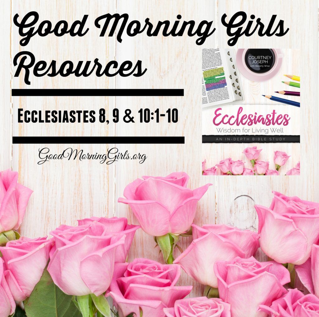 Join Good Morning Girls as we read through the Bible cover to cover one chapter a day. Here are the resources you need to study the Book of Ecclesiastes. #Biblestudy #Ecclesiastes #WomensBibleStudy #GoodMorningGirls