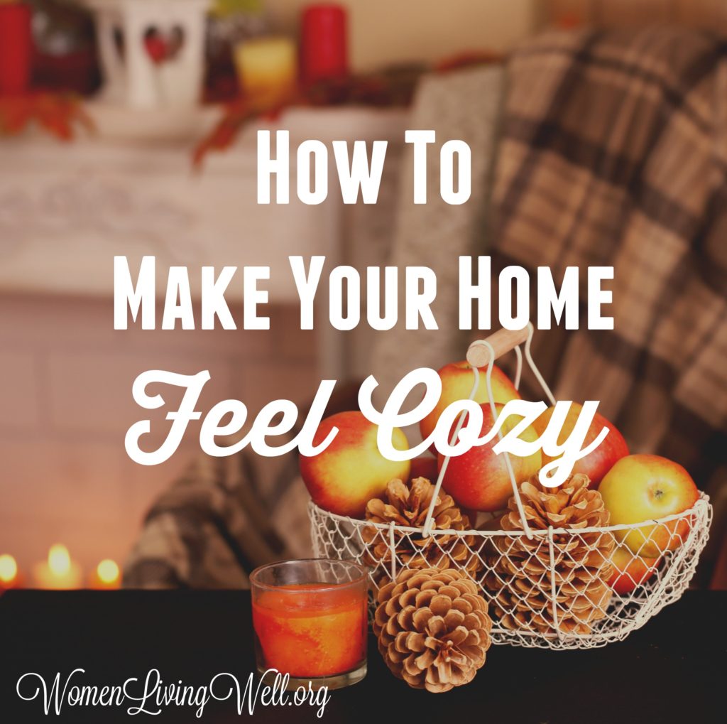 As homemakers, we want to make our homes a haven for family and friends. Here are some very creative ways to make your home feel cozy. #WomenLivingWell #homemaking #friendship #makingyourhomeahaven