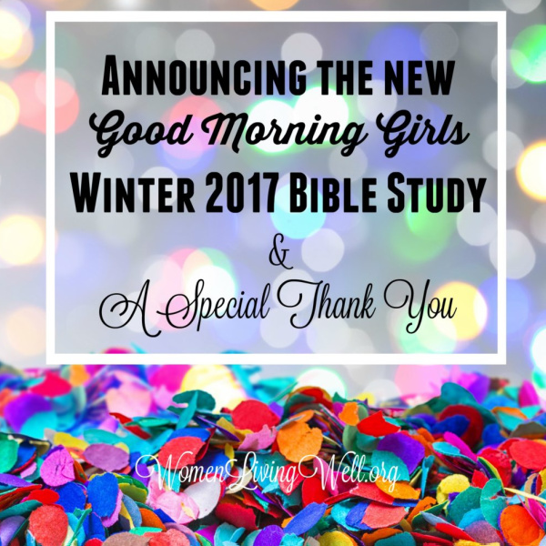 Announcing the New Winter 2017 Bible Study & A Special Thank You