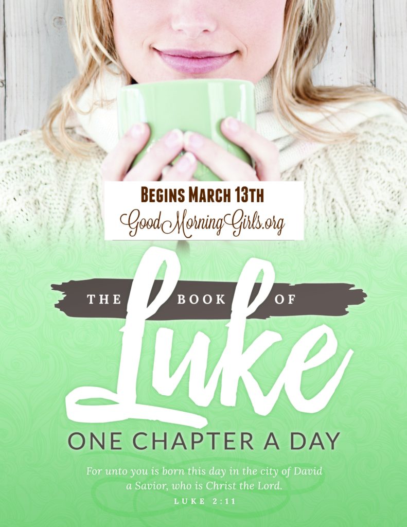 Join Good Morning Girls as we read through the Bible cover to cover one chapter a day. Here is all the information you need to study the Book of Luke. #Biblestudy #Luke #WomensBibleStudy #GoodMorningGirls