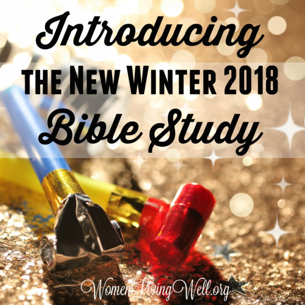 Introducing the New Winter 2018 Bible Study