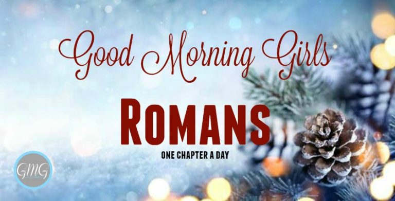 Good Morning Girls Resources for the Book of Romans - Women Living Well
