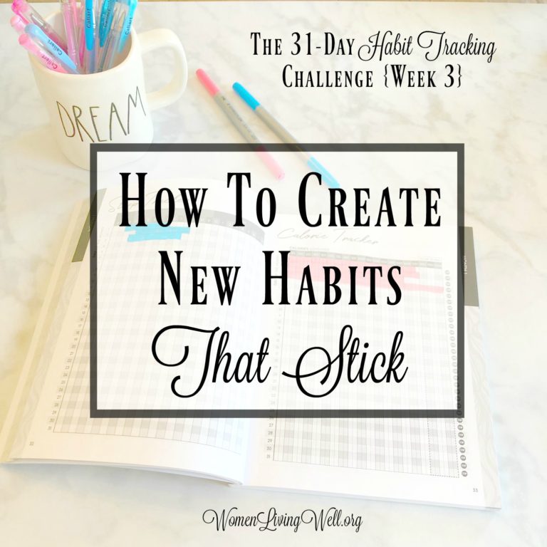 How To Create New Habits That Stick
