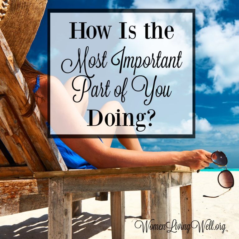 How Is the Most Important Part of You Doing?