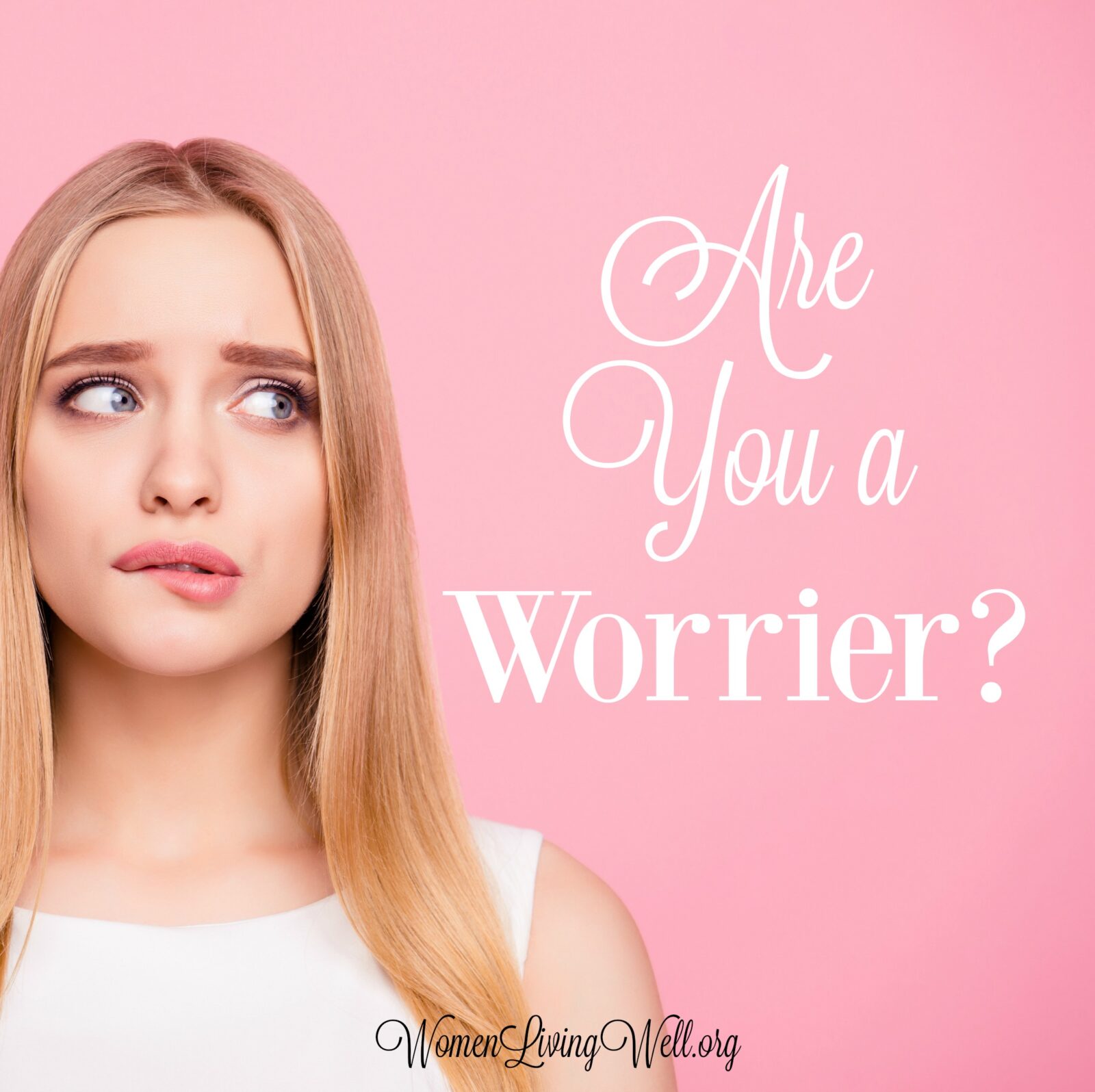 Are you a worrier? We see in the book of Ruth what Ruth did when her life was uncertain. Plus I give you 10 verses for when you are worried. #Biblestudy #John #WomensBibleStudy #GoodMorningGirls