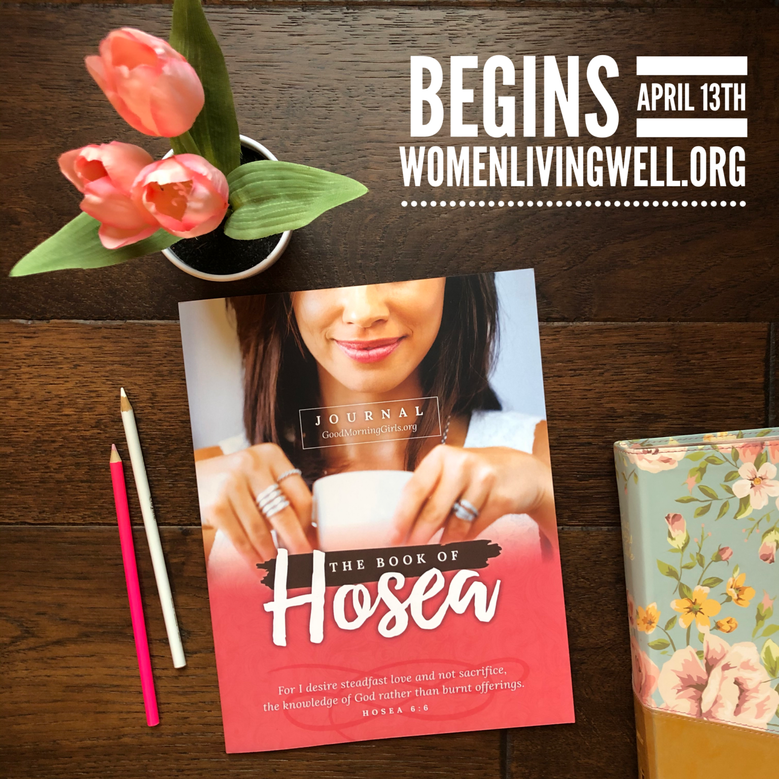 Good Morning Girls Resources for the Book of Hosea - Women Living Well