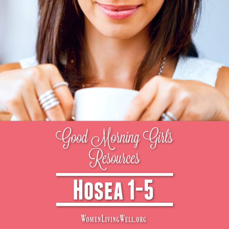 It’s Time to Begin! {Intro and Resources for Hosea 1-5}