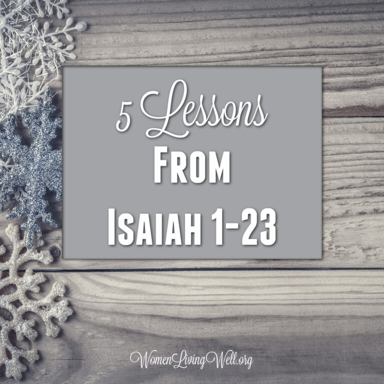 5 Lessons from Isaiah 1-23