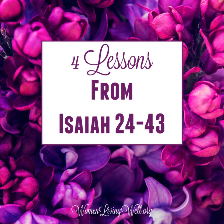 4 Lessons from Isaiah 24-43
