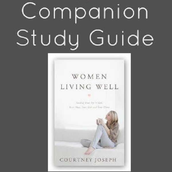 *FREE* Companion Study Guide to Women Living Well