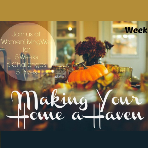 Making Your Home a Haven {Week 4} & A Pottery Barn Giveaway!