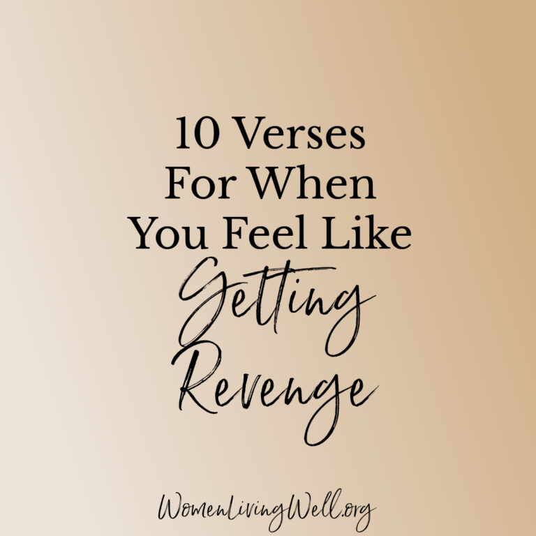 10 Verses For When You Feel Like Getting Revenge
