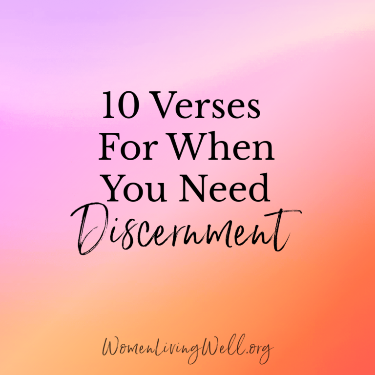 10 Verses For When You Need Discernment