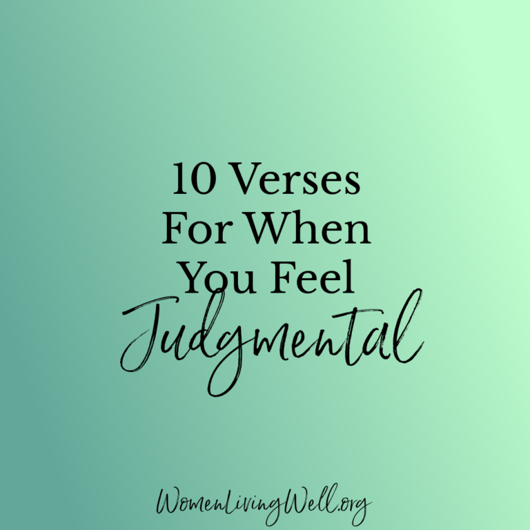 10 Verses For When You Feel Judgmental