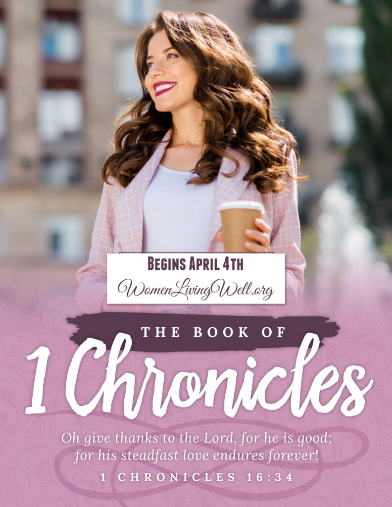 Join Good Morning Girls as we read through the Bible cover to cover one chapter a day. Here is the information you need for the 1 Chronicles Bible study.  #Biblestudy #1Chronicles #WomensBibleStudy #GoodMorningGirls
