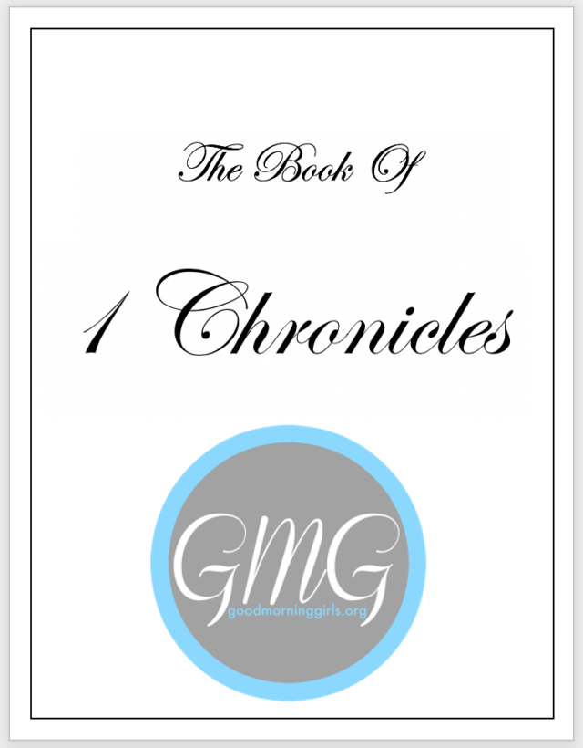 Good Morning Girls Resources for the Book of 1 Chronicles - Women ...
