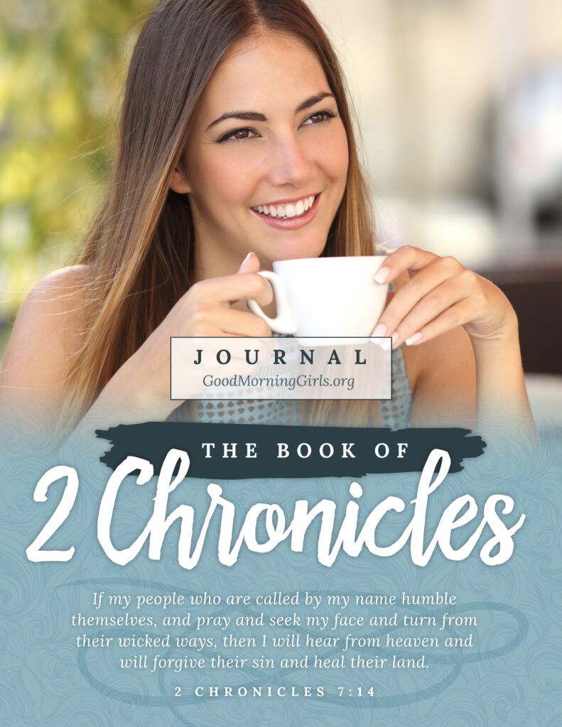 Study the book of 2 Chronicles with this free online Bible study from Good Morning Girls' and find all of the materials right here! #Biblestudy #2Chronicles #WomensBibleStudy #GoodMorningGirls