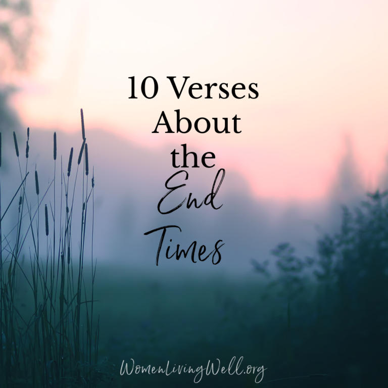 10 Verses About the End Times