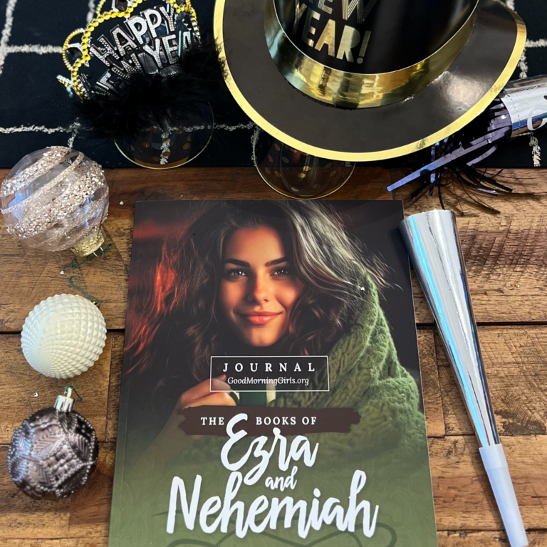 Good Morning Girls Resources for the Books of Ezra and Nehemiah