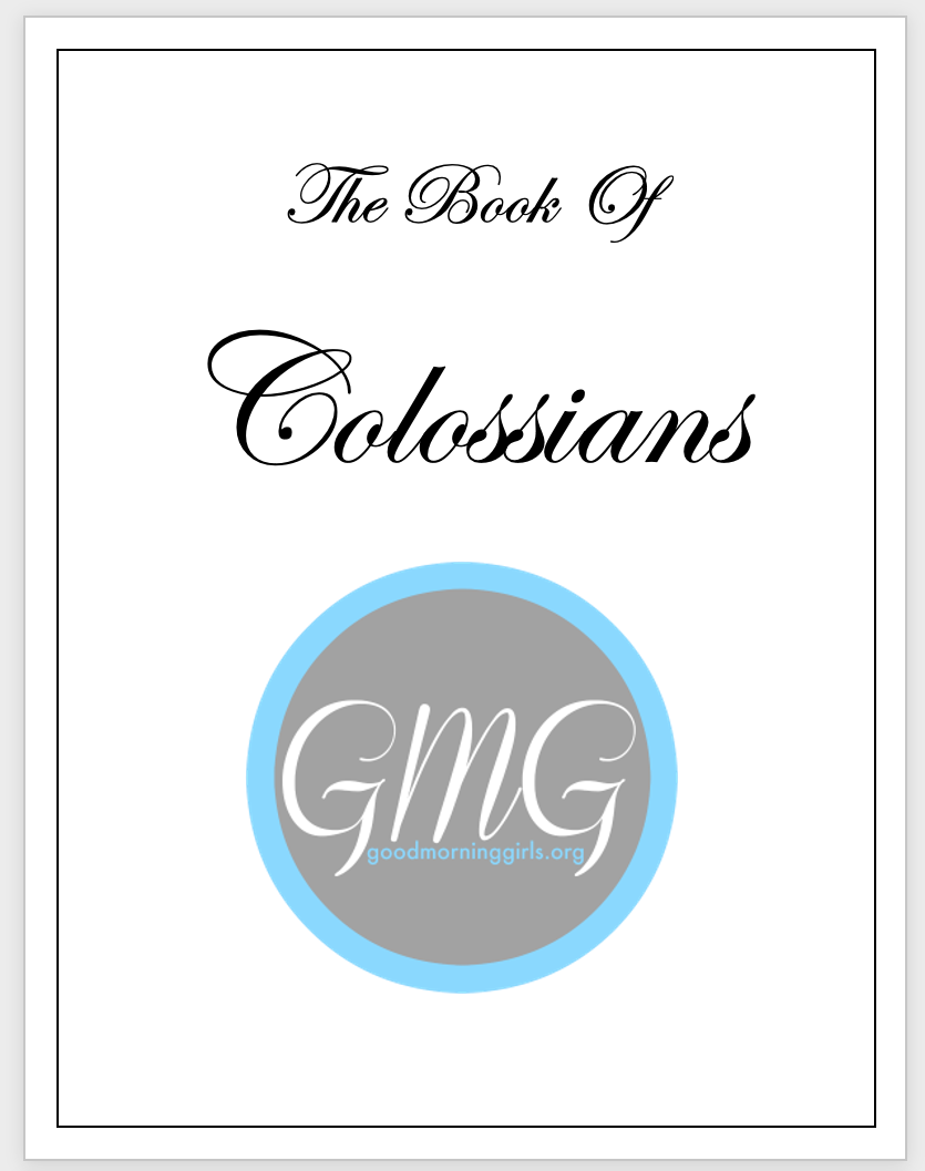 Good Morning Girls Resources for the Book of Colossians - Women Living Well