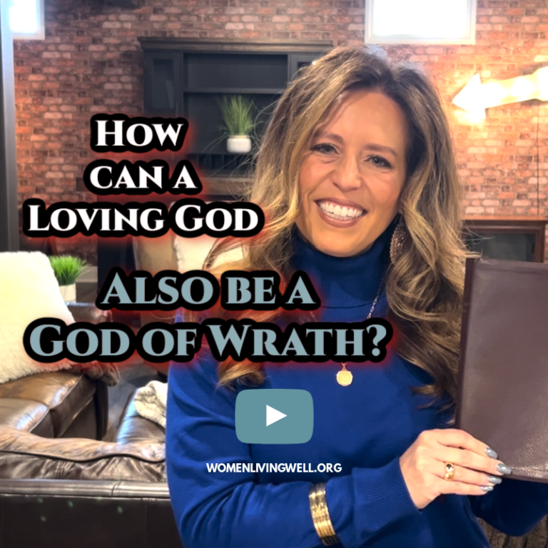 How Can a Loving God also be a God of Wrath?