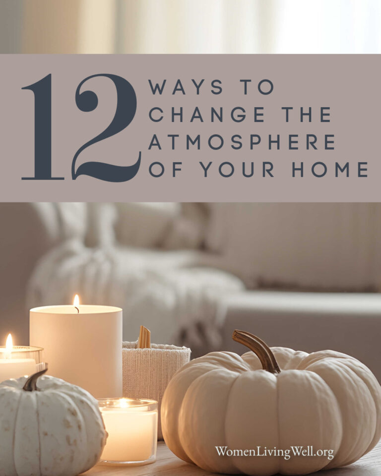 12 Ways to Change the Atmosphere of Your Home