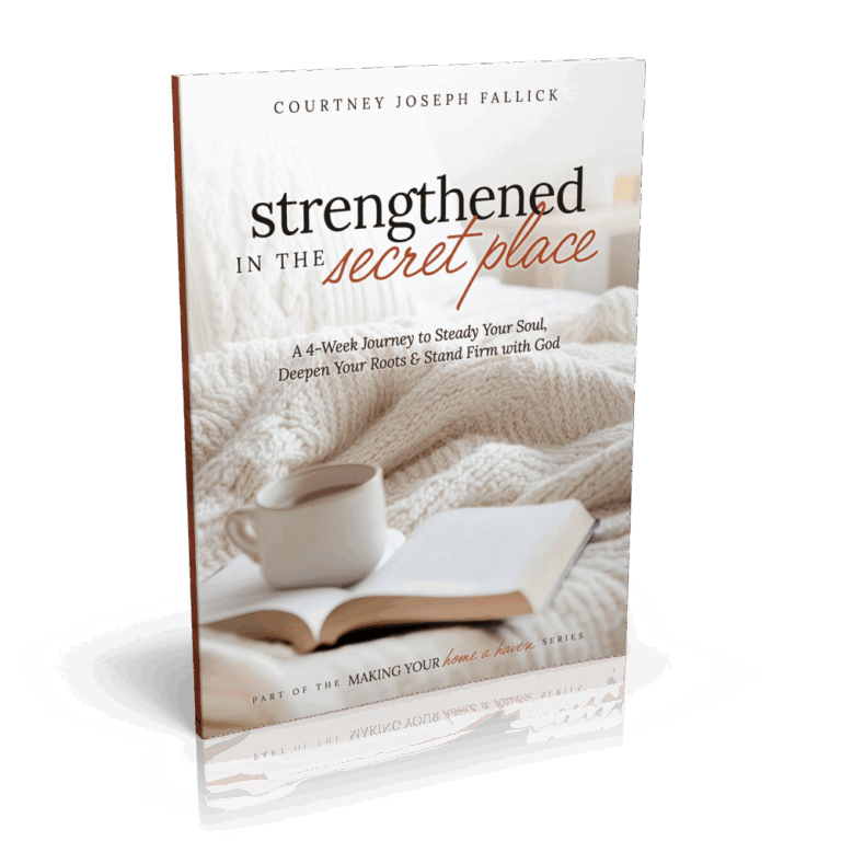 Strengthened In the Secret Place