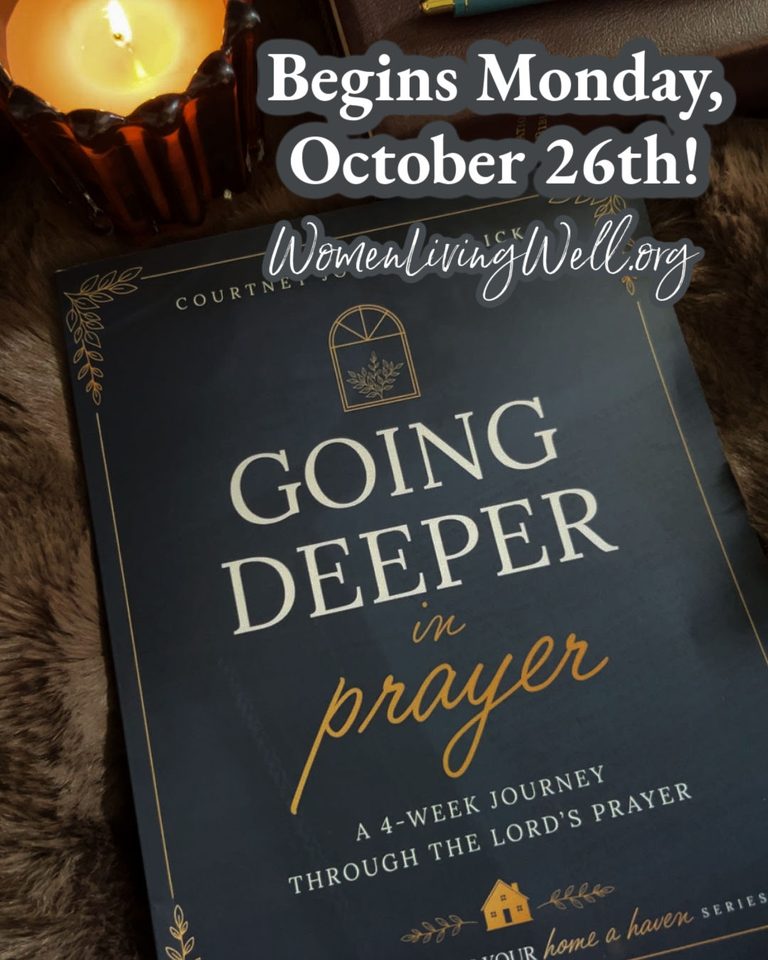 Are You Ready to GO DEEPER IN PRAYER?  This Monday We Begin!